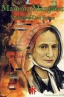 Mamma Margaret: Mother of Don Bosco 0954838858 Book Cover