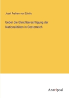 Ueber die Gleichberechtigung der Nationalitäten in Oesterreich 3382201909 Book Cover