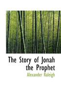 The Story of Jonah the Prophet 1018985050 Book Cover