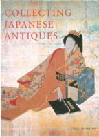 Collecting Japanese Antiques 4805311223 Book Cover