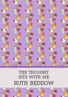 The Thought Sits With Me 1739827481 Book Cover