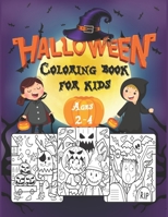 Halloween Coloring Book For Kids Ages 2-4: Happy Halloween Coloring Book for Toddlers and Preschool | A Fun Children Coloring book for Halloween | ... gift for Boys and Girls Ages 2-4 / 4-6 B08JJFZKJD Book Cover