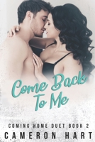 Come Back To Me B08C8R9VJM Book Cover