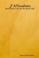 J'Anecdotes: Real Stories of and by Real Folk 1430323183 Book Cover