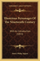 Illustrious Personages Of The Nineteenth Century: With An Introduction 1120298628 Book Cover