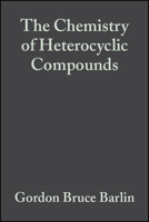 The Chemistry of Heterocyclic Compounds, the Pyrazines 0471381195 Book Cover