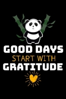 Good Days Start With Gratitude: Dot Grid Page Notebook: Positive Diary For Inspiration & Motivation 1672560233 Book Cover