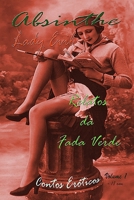 Absinthe: Relatos Da Fada Verde 1091596123 Book Cover