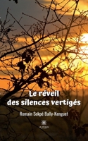 Le réveil des silences vertigés B0B5KRPPF6 Book Cover
