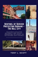 Sentinel of Service: Protecting Durham, The Bull City B0F157RXQW Book Cover