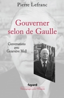 Gouverner Selon de Gaulle 2213637067 Book Cover