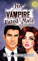 Her Vampire Fated Mate 0645424765 Book Cover