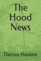 The Hood News 1088886086 Book Cover