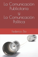 La Comunicación Publicitaria y La Comunicación Política (Spanish Edition) B08JRGP7Y4 Book Cover