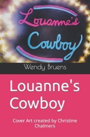 Louanne's Cowboy: Cover Art created by Christine Chalmers B0BJYPTB85 Book Cover