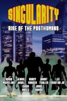 Singularity: Rise of the Posthumans 1533534209 Book Cover