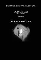 Codice DAT - Santa Dorotea 1291884076 Book Cover
