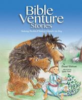 Bible Venture Stories Featuring:: The ARC A'Venture and Daniel a la King 1631772481 Book Cover
