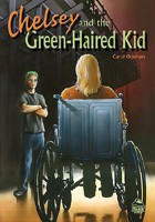 Chelsey and the Green-Haired Kid (Summit Books) 0789160005 Book Cover