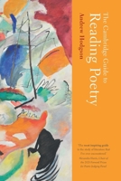 The Cambridge Guide to Reading Poetry 1108824129 Book Cover