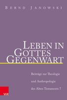Leben in Gottes Gegenwart: Beitrage Zur Theologie Und Anthropologie Des Alten Testaments 3788735120 Book Cover