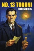 No. 13 Toroni (Maurice Wallion) 1667663070 Book Cover