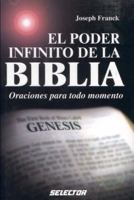 Poder infinito de la Biblia, El (SUPERACIÓN PERSONAL) (Spanish Edition) 9706438203 Book Cover