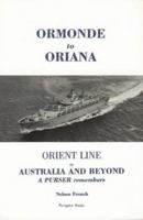 Ormonde to Oriana: Orient Line to Australia and Beyond (Traditional Country Life Recipe) 0902830430 Book Cover