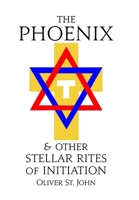 The Phoenix and other Stellar Rites of Initiation 180068505X Book Cover