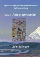 La personne humaine dans l'oeuvre de Jung - Âme et spiritualité 2361271044 Book Cover
