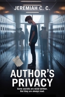 Author's privacy- The life of a high school boy: The life of a high school boy B09XZMCC7D Book Cover