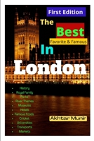 The Best & Favorite In London / FHD 4K pictures & Detailed Stories B0BC3C65Z4 Book Cover