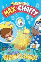 MAX AND CHAFFY 4: HUNT FOR THE PIRATE'S GOLD 1788453107 Book Cover