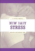 New Baby Stress 0842360085 Book Cover