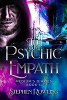 The Psychic Empath: Medium's Diaries book 1 ( Paranormal/Urban Fantasy Novel ) 1800496362 Book Cover