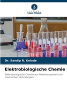 Elektrobiologische Chemie (German Edition) 6207767756 Book Cover
