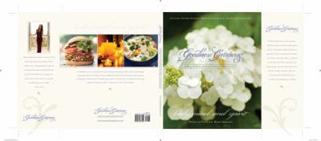 Goodness Gracious: Vegan, Plant Based, and Macrobiotic Recipes for Body, Mind, and Spirit 0985838000 Book Cover