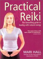 Practical Reiki: A Step By Step Guide (Step-by-step) 0722534655 Book Cover