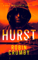 Hurst: The Post-Apocalyptic Survival Thriller 1036713725 Book Cover