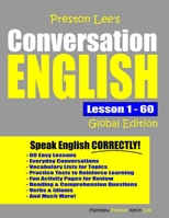 Preston Lee's Conversation English - Global Edition Lesson 1 - 60 (Preston Lee's English Global Edition) 1650341997 Book Cover