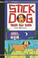 Stick Dog Takes Out Sushi 0063014270 Book Cover