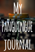 My Panguingue Journal: The perfect gift for the fan of gambling in your life - 365 page custom made journal! 1699732205 Book Cover