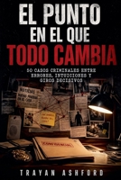El punto en el que todo cambia (Spanish Edition) B0GYS5QBD9 Book Cover