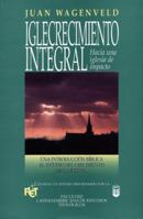 Iglecrecimiento integral 0789909529 Book Cover