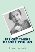 If I Get There Before You Do 1986003728 Book Cover