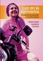 Luz en la tormenta: un camino de sanación y transformación (Spanish Edition) 8413739837 Book Cover