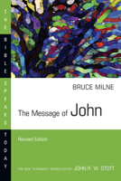 The Message of John: Here Is Your King! : With Study Guide (Bible Speaks Today) 0830812334 Book Cover