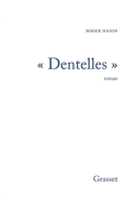 «Dentelles» (Littérature Française) 2246601916 Book Cover