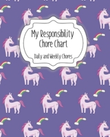 My Responsibility Chore Chart: Daily and Weekly Chores for Children B084P1YZJ8 Book Cover