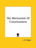 The Mechanism Of Consciousness 1162816066 Book Cover